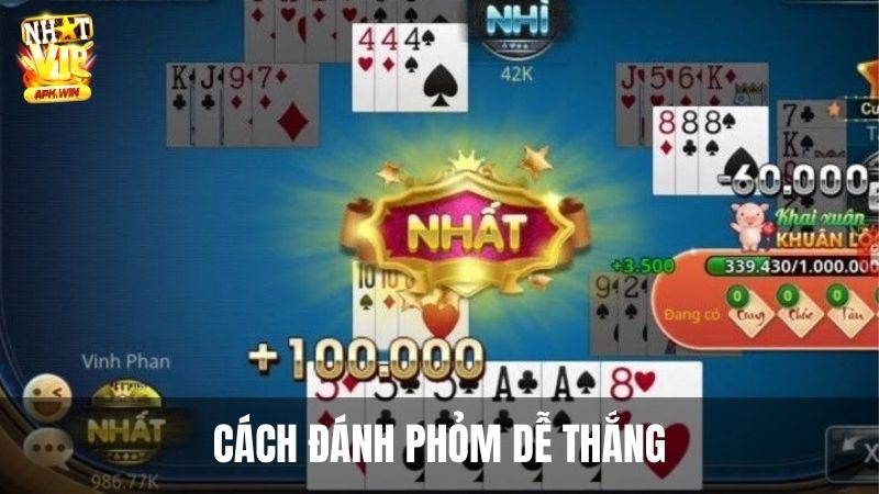 Cách đánh phỏm hiệu quả tăng cơ thắng lớn tại Nhatvip