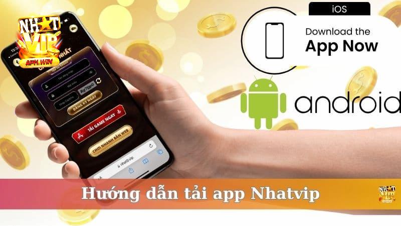 Hướng dẫn tải NHATVIP cho điện thoại chi tiết