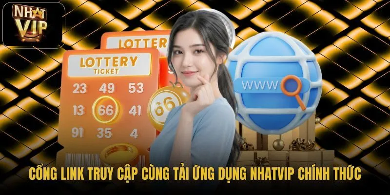 Đường dẫn tải app NhatVIP chính thức an toàn và mượt mà