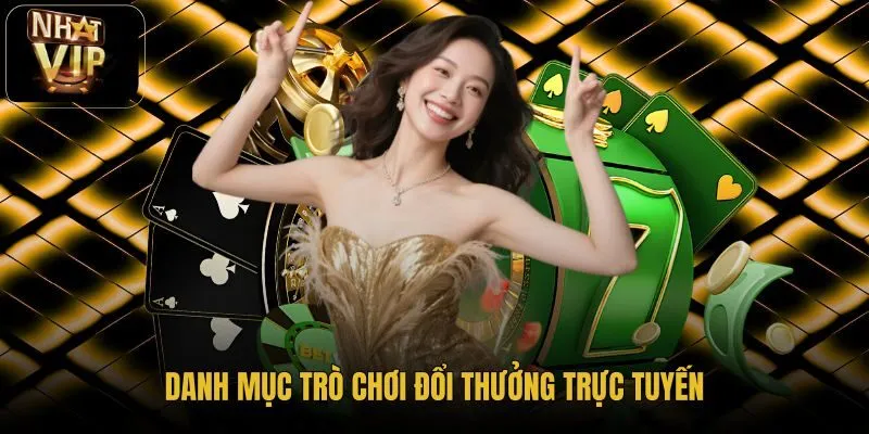 danh-muc-tro-choi-doi-thuong-truc-tuyen danh-muc-tro-choi-doi-thuong-truc-tuyen