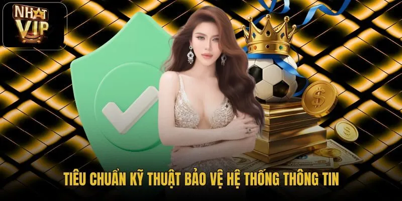 tieu-chuan-ky-thuat-bao-ve-he-thong-thong-tin